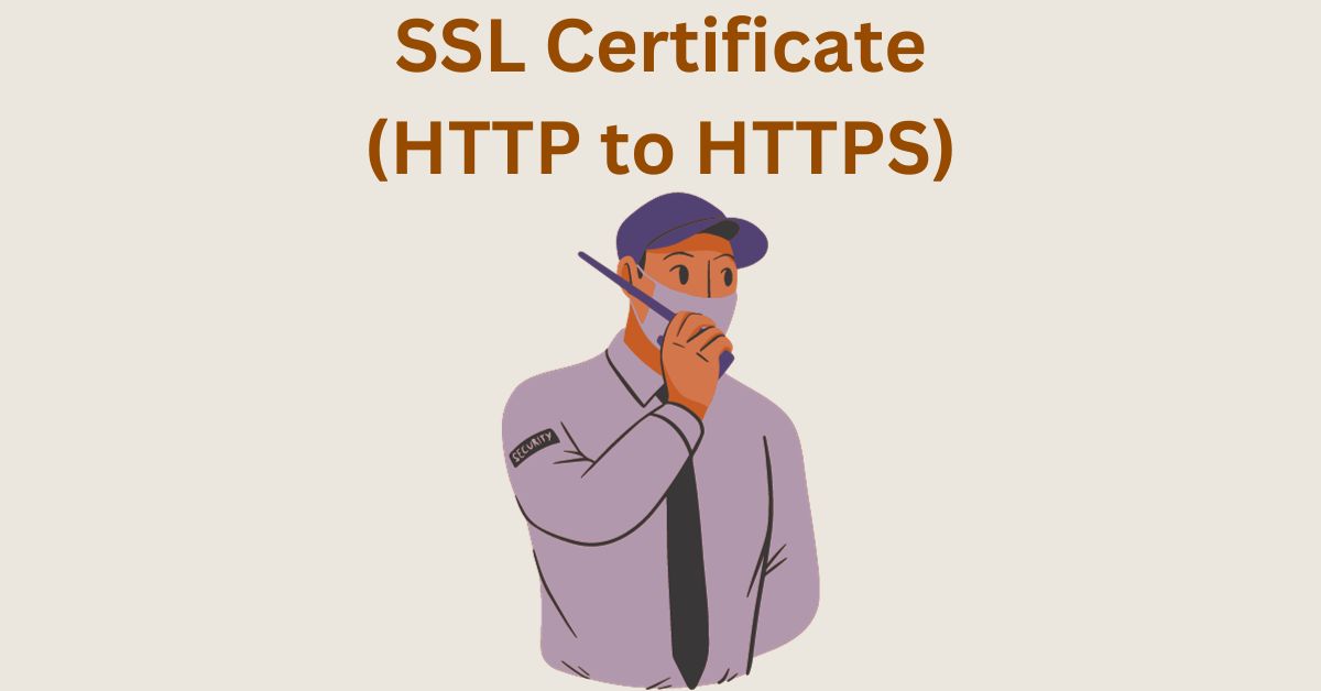 What is SSL Certificate in WordPress – Move from HTTP to HTTPS