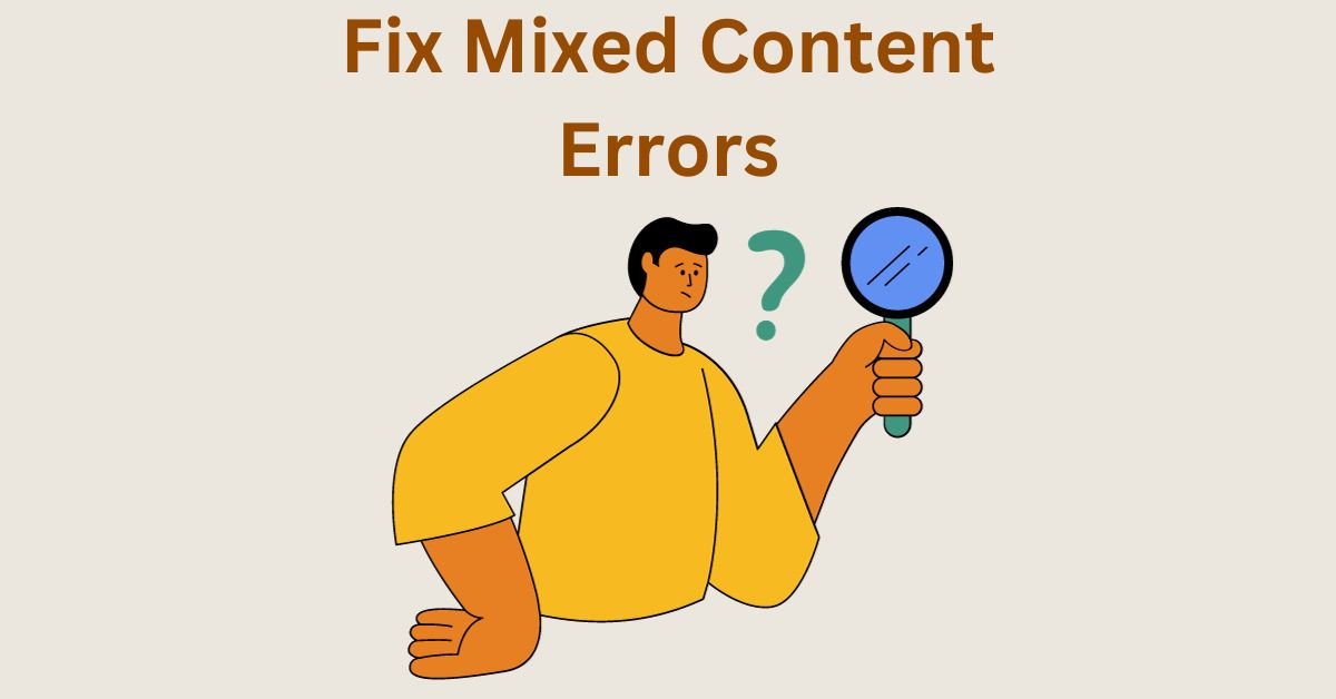 How to Fix Mixed Content Issues in WordPress – Easy Solution