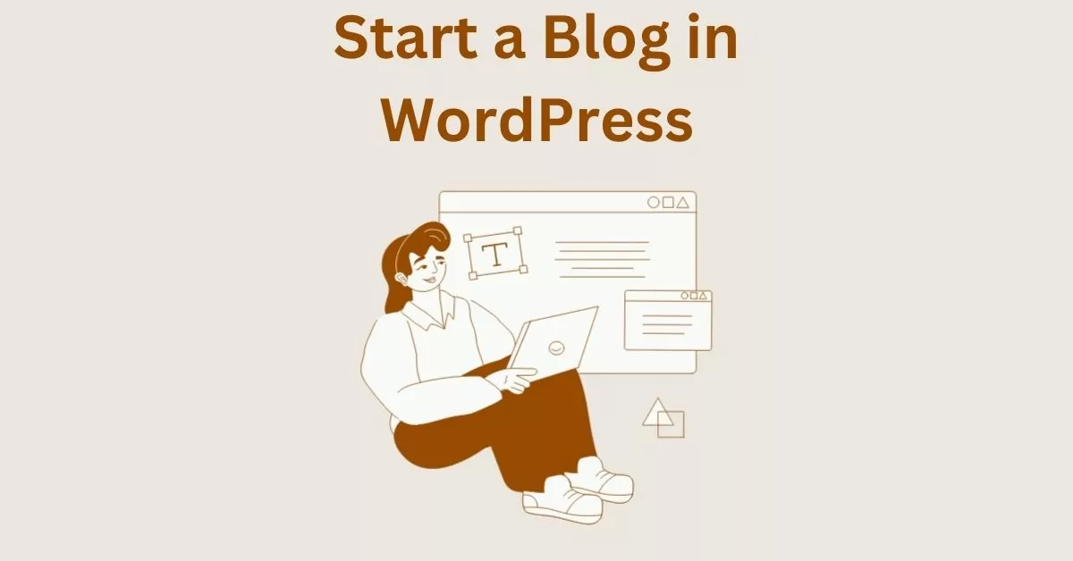 steps to start a blog in wordpress