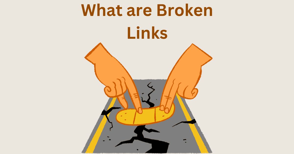 what are broken links