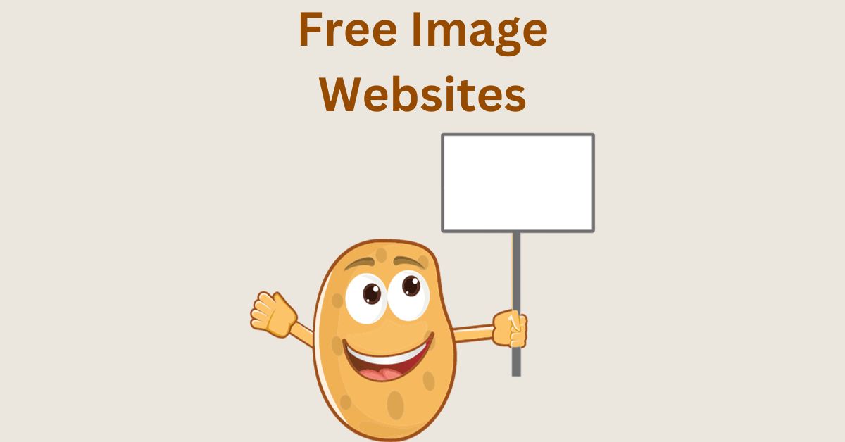Top Free Image Websites – Royalty Free and Without Copyright Issues