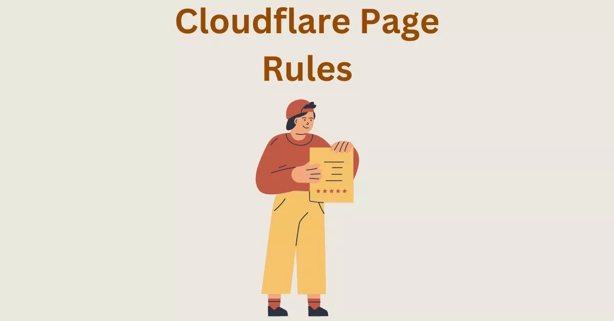 Cloudflare Page Rules for WordPress – Useful and Top Rated for Best Performance