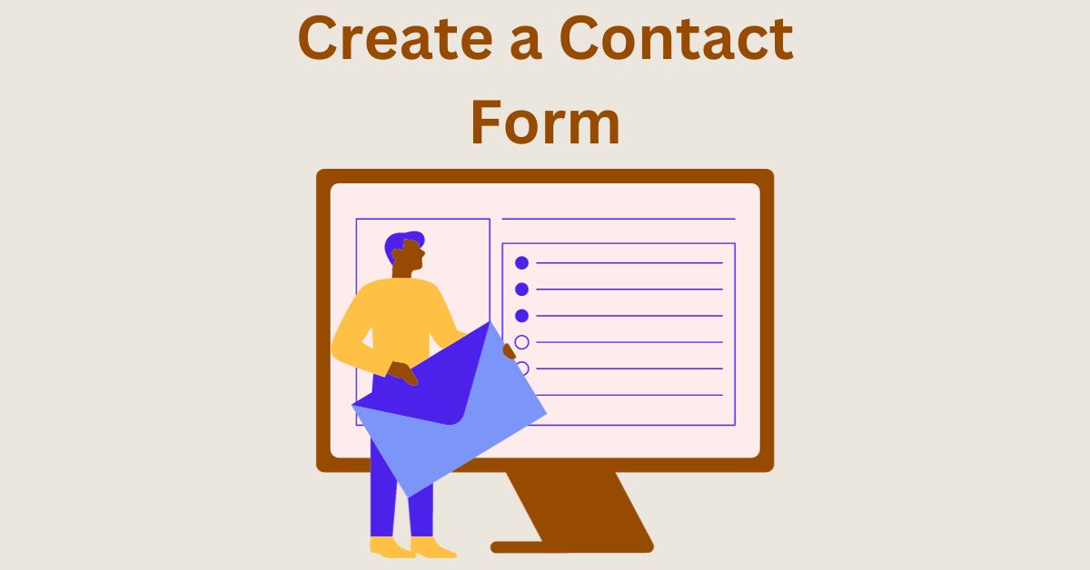 How to Add and Create a Contact Form in WordPress – Easy And Simple Setup