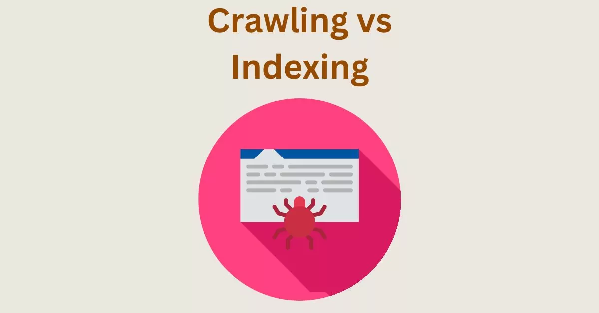 difference between crawling and indexing