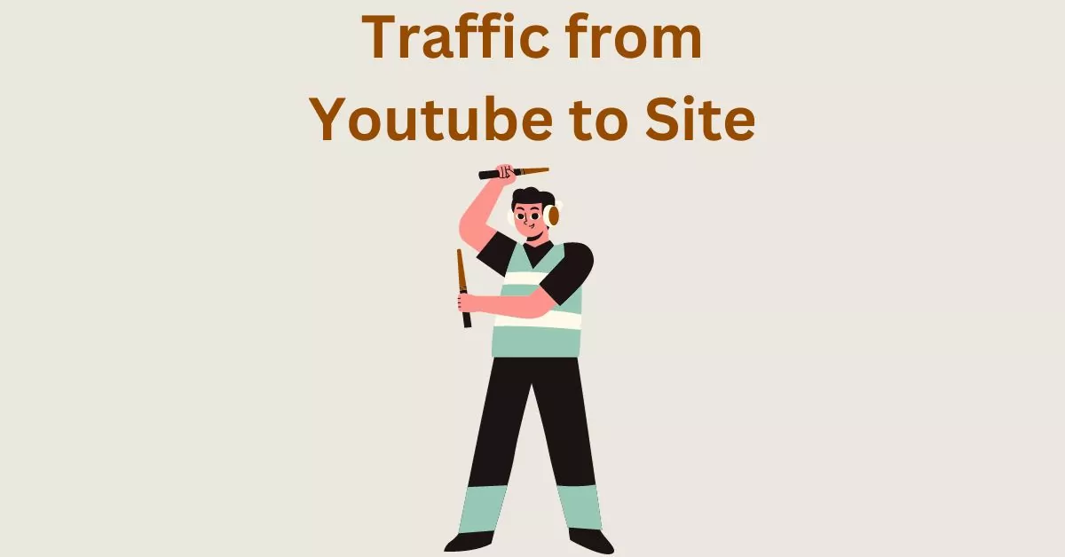 get traffic from youtube to website