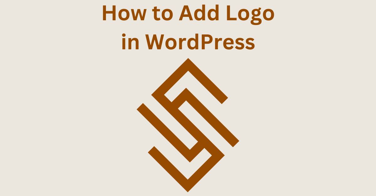 Change and Add Logo in WordPress – Meaning, Definition, Size, How to Add and Create