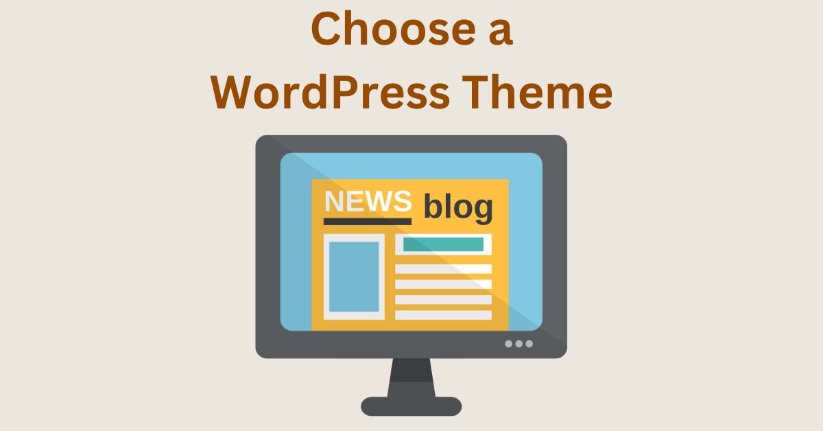 how to choose a wordpress theme