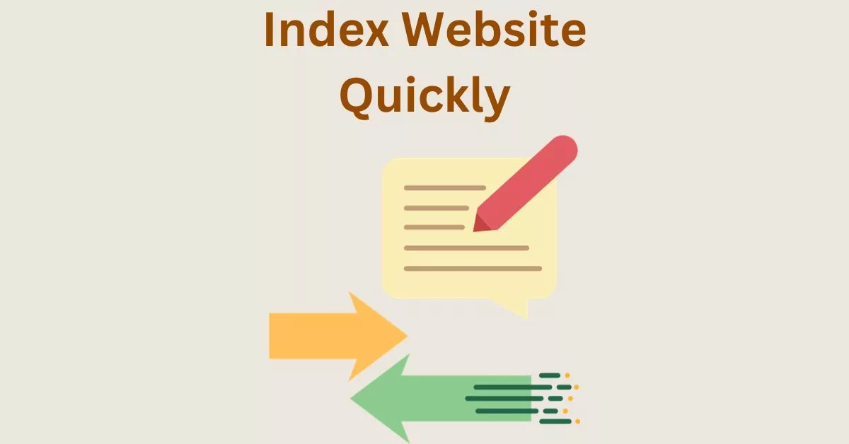 how to index a website quickly