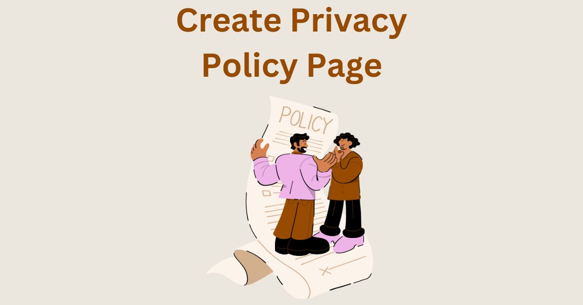 how to write and add a privacy policy page