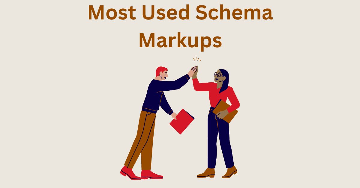 most common schema markups
