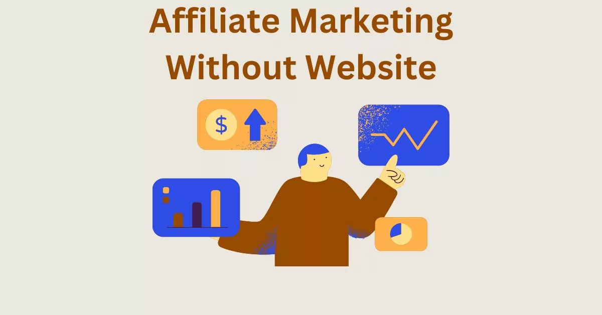 ways to do affiliate marketing without website