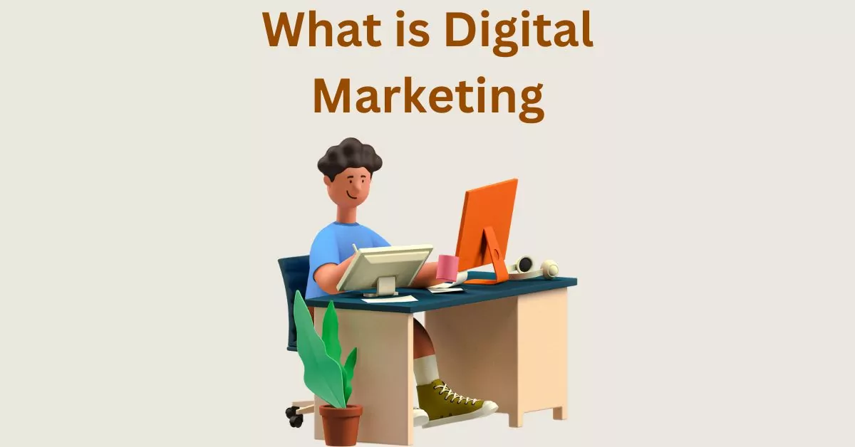 What is Digital Marketing – Types, Strategies, How to Do it, Skills, Careers and Benefits